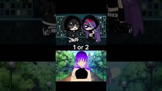 1 or 2 #gacha #gacham #gachalife #gachaclub #gachaeditt #edit  #gachacuteedit