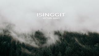 Isinggit - Victory Band Official Lyrics