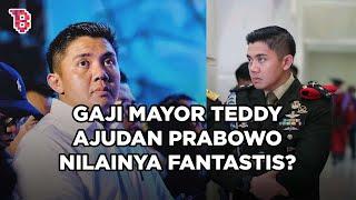 Jadi idola kaum hawa, ini tugas dan gaji Mayor Teddy sebagai ajudan Prabowo