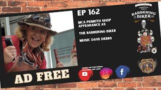 Ep 162 - MCA Penrith- The Barbering Biker appearance.