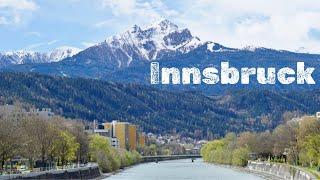 Innsbruck - Österreich | "Zauberhaftes Innsbruck"