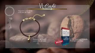 KIT Especial VL Café com Brinde!