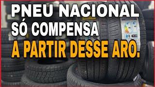 Pneus IMPORTADOS valem a pena? Ou o pneu NACIONAL compensa mais? E mais, Pirelli X Continental?