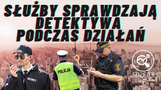 CO GDY SŁUŻBY UTRUDNIAJĄ DZIAŁANIA TERENOWE? | Detektyw dla początkujących S02E03