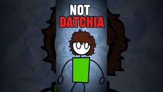 This is NOT Datchia…