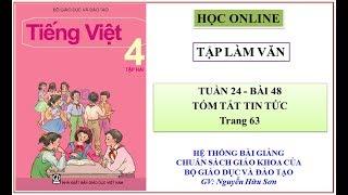 Tập làm văn 4 tuần 24: Bài 48 - Tóm tắt tin tức