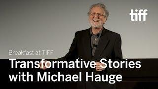Transformative Stories with Michael Hauge | Breakfast at TIFF