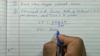 Find the simple interest when principal = 2000,  Rate = 5% and time = 5 years