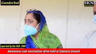 Awareness cum vaccination drive held at Qamaria ground ovid vaccination baseless: CMO