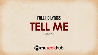 Side A - Tell Me [ FULL HD ] Lyrics 