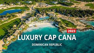 Cap Cana, Dominican Republic - World's Greatest Destination 2023, 4K