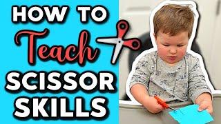 TEACH YOUR CHILD TO USE SCISSORS STEP BY STEP! + Scissor Skills Tips & Tricks