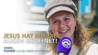 "Jesus hat mir die Augen geöffnet." - radio horeb auf der UNUM 24