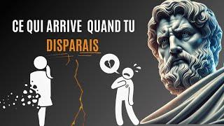 9 choses qu'ils ressentent lorsque tu disparais | Enseignement Stoïcien