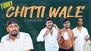 Funny Chitti (Financer) Wale | Warangal Diaries Comedy