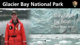 Glacier Bay by Boat: Day Trip! (Feat. Ranger Bekah)