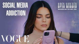 Kendall Jenner Breaks Down Social Media Addiction | Open Minded | Session 2 | Vogue