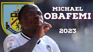 Michael Obafemi - Welcome to Burnley? |2023|