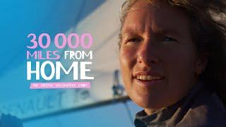 30,000 Miles from Home – the Kirsten Neuschäfer story (winner of the 2022 Golden Globe Race)