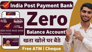 India Post Payment Bank Account Opening Online 2024 | IPPB Zero Balance Account Opening Online