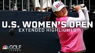 2025 U.S. Women's Open, Round 1 | EXTENDED HIGHLIGHTS | 5/29/25 | Golf Channel