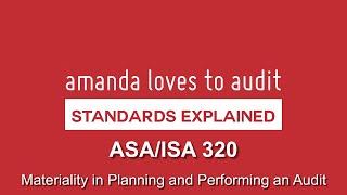 ISA/ASA320 - Auditors and MATERIALITY