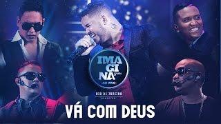 Vá Com Deus (Clipe Ao Vivo) - Imaginasamba