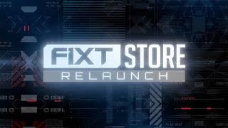 FiXT Store: 2022 Re-Launch (Trailer)