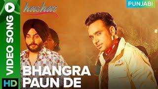 Bhangra Paun De Song Video Song Babbu Maan | Hashar Punjabi Movie