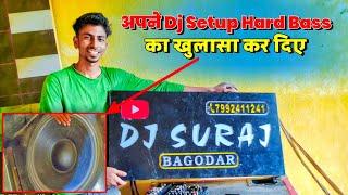 खुल गया राज Dj Suraj Bagodar Full Dj Setup Tour and Explained dj Shashi Cabinet