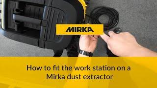 How to fit the work station on a Mirka dust extractor 1230