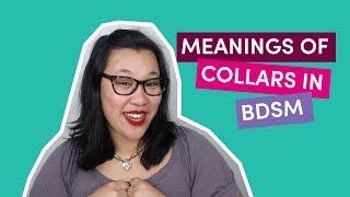 Meanings of Collars in BDSM