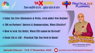 TAX GURU with MUKESH PATEL - Tax Free Allowances & Perks -TDS on Payments to Partners -Form 15G -15H