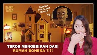 TEROR MENGERIKAN DARI RUMAH BONEKA ?! | Alur Cerita Film oleh Klara Tania