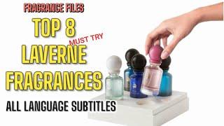 Top 8 Laverne Fragrances | أفضل ٨ عطور لافيرن