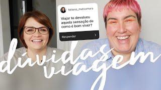 DÚVIDAS DA VIAGEM: DOCUMENTOS, SENTIMENTOS, GRANA, MUNDO PÓS-VACINA... • Karol Pinheiro e Maqui