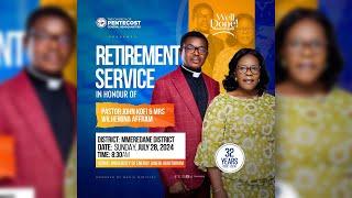 Rev John Kofi and Mrs Mina Affram Retirement Service