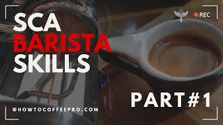 Part-1 SCA Barista Skills [v. 2021-2024]