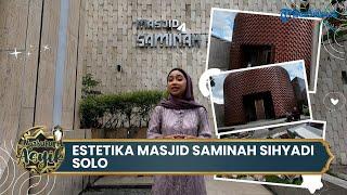 NGABUBURIT ASYIK: Berkunjung ke Masjid Viral di Solo, Bedah Arsitektur Saminah Sihyadi yang Estetik