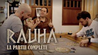 RAUHA - La partie complète