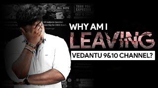 Why I'm Leaving Vedantu 9&10 Channel?  Abhishek Sir's Emotional Farewell! 