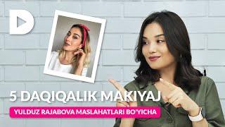 5 MINUTLI MAKIYAJ Yulduz Rajabova maslahatlari bo'yicha #MAXLIYO