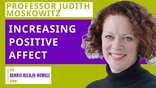 Professor Judith Moskowitz: Increasing Positive Affect