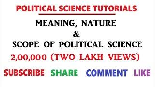 Meaning, Nature & Scope of Political Science - EP 1