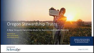 Continuing Legal Education Course: Oregon Stewardship Trusts