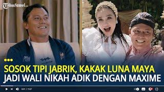 Sosok Tipi Jabrik, Kakak Luna Maya jadi Wali Nikah Sang Adik dengan Maxime Bouttier