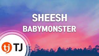 [TJ노래방] SHEESH - BABYMONSTER / TJ Karaoke