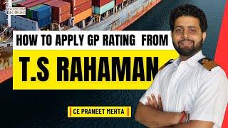 GP Rating Full Eligibility | TS Rahaman | Merchant Navy