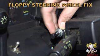 Fixing A GM Wobbling Tilt Steering Wheel - Fastest Method