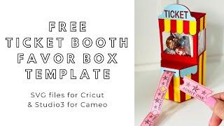 FREE SVG download - DIY paper ticket booth treat box - digital files for Cricut and Silhouette Cameo